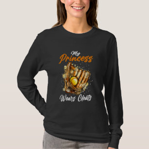 Funny My Princess Wears Cleats Softball Player Mum T-Shirt