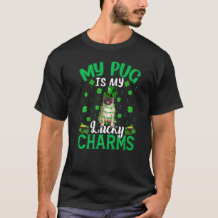 Funny My Pug Is My Lucky Charms Pug St Patrick's D T-Shirt