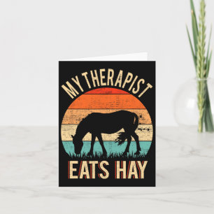 Funny my Therapist Eats Hay' - Horseck Riding Card