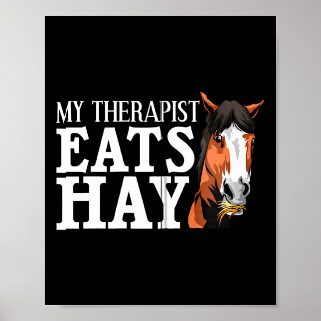 Funny My Therast Eats Hay Gift For Horse Lover M  Poster (Front)