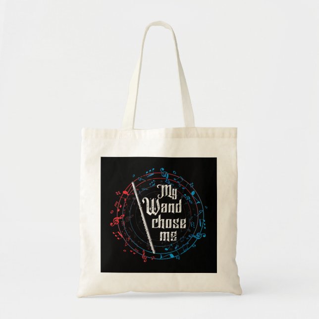 Funny My Wand Chose Me Flute Player Gift Flute  Tote Bag (Front)