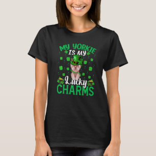 Funny My Yorkie Is My Lucky Charms Yorkie St Patri T-Shirt