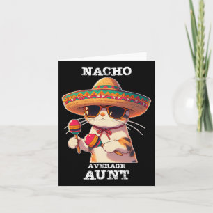 Funny Nacho Average Aunt Cinco De Mayo Mexican  Card