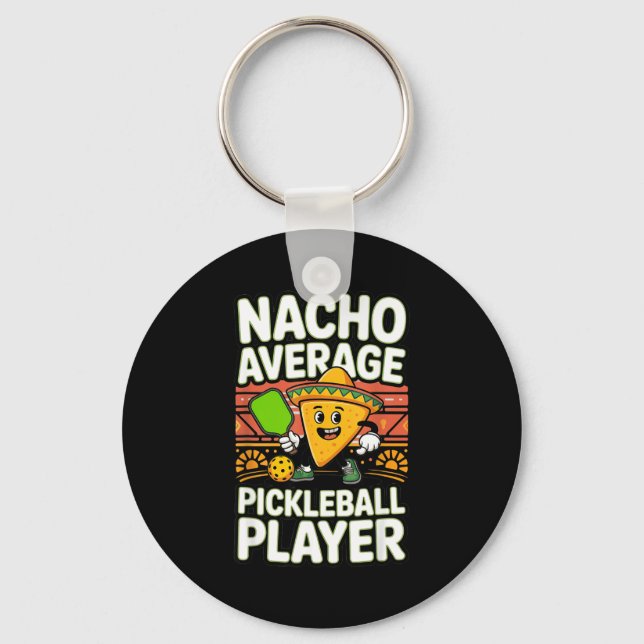 Funny nacho average pickleball player mexican men key ring (Front)