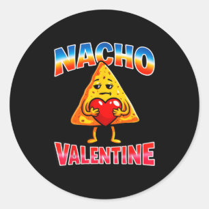 Funny nacho valentine girl boy anti valentine classic round sticker