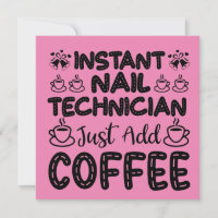 Funny Nail Technician Coffee Quote