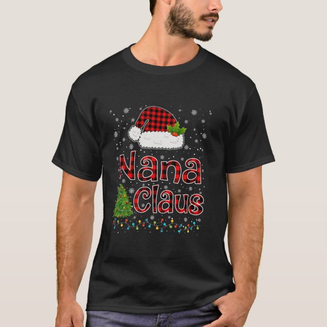 Funny Nana Claus Christmas Lights Xmas Pajama Fami T-Shirt (Front)