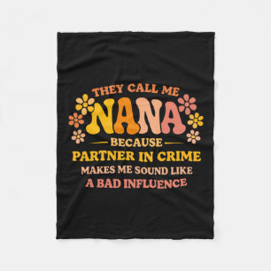 Funny Nana Partner In Crime Proud Grandma Humour Fleece Blanket