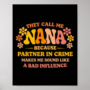 Funny Nana Partner In Crime Proud Grandma Humour Poster