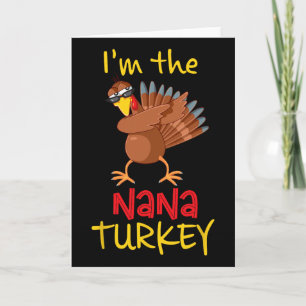 Funny Nana Turkey Matching Family Group Thanksgivi Card