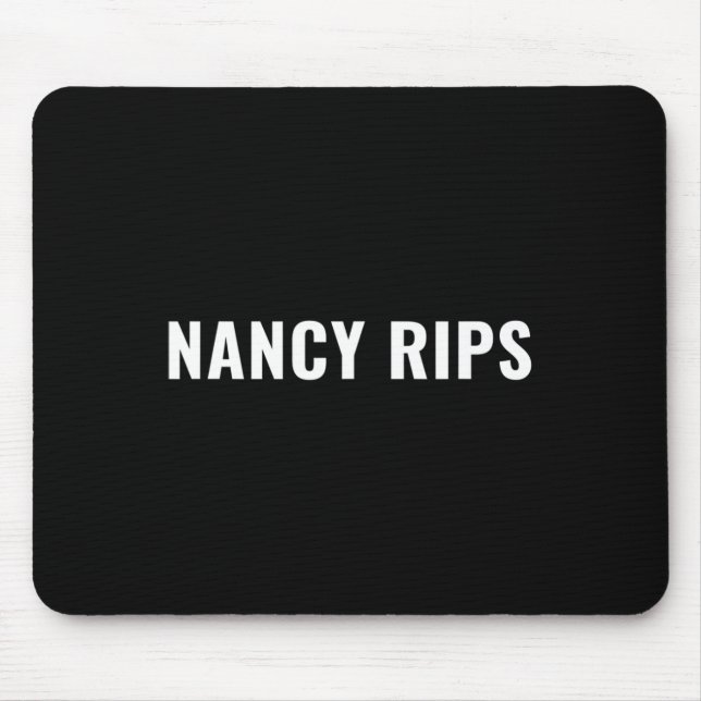 Funny Nancy Pelosi Rips Speech Address  Mouse Pad (Front)
