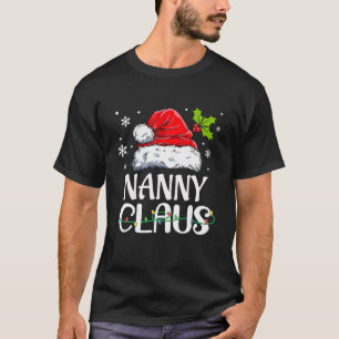 Funny Nanny Claus Christmas Pyjamas Santa T-Shirt