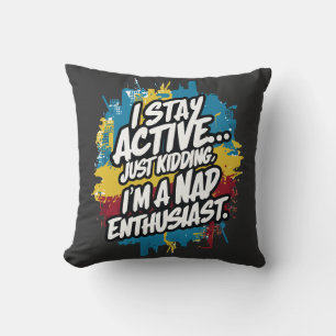 Funny Nap quote Cushion