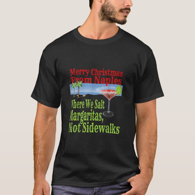 Funny Naples Florida Christmas Vacation Be T-Shirt (Front)