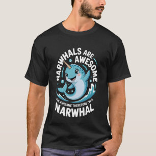 Funny Narwhal Art For Men Women Kids Narwhal Lover T-Shirt