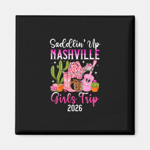 Funny Nashville Girls Trip 2026 Girls Vacation Nas Magnet