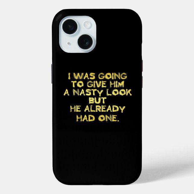 Funny Nasty Look Joke Case-Mate iPhone Case (Back)