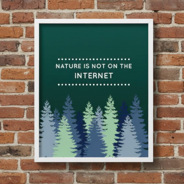 Funny Nature and Internet Quote Poster (Creator Uploaded)