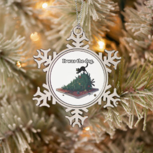  Funny Naughty Cat Blaming Dog "It was the dog"  Snowflake Pewter Christmas Ornament