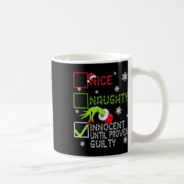 Funny Naughty Innocent Until Proven Guilty Christm Coffee Mug (Right)
