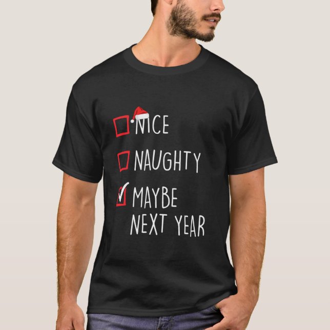 Funny Naughty Nice Christmas Family Pajama Men Wom T-Shirt (Front)
