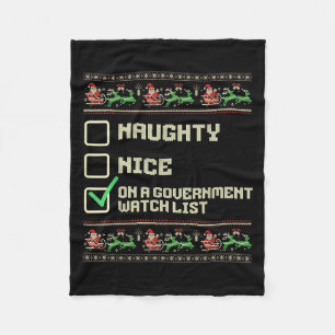 Funny Naughty Nice On A Government Watch List Chri Fleece Blanket
