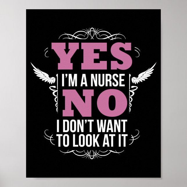 Funny Naughty Nurse Hilarious nursing with a sassy Poster (Front)