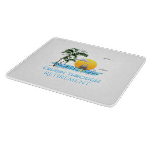 Funny Nautical Cruising Through Retirement Cutting Board