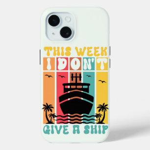 Funny Nautical Quote Gift iPhone 15 Case