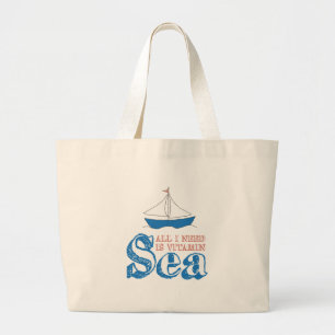 Funny Nautical Quote Sailboat Drawing Vitamin Sea Large Tote Bag