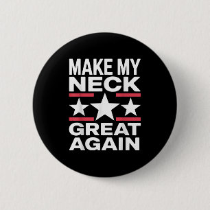 Funny Neck Surgery Art For Men Women Kids St Neck 6 Cm Round Badge
