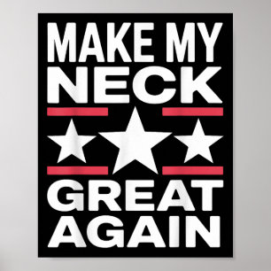 Funny Neck Surgery Art For Men Women Kids St Neck  Poster