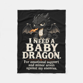 Funny Need A Baby Dragon Emotional Support Men Fleece Blanket