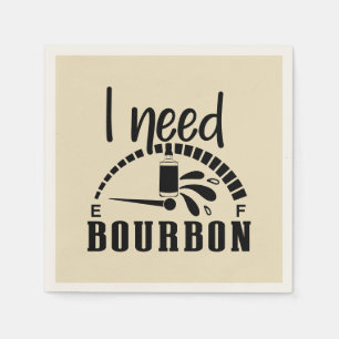 Funny need bourbon word art napkin
