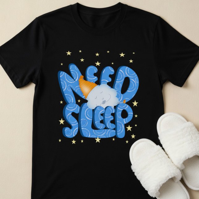 Funny Need Sleep Cloud Character T-Shirt (Create your own PJ's with this cute hand drawn cloud taking a nap on blue text filled with circles.)