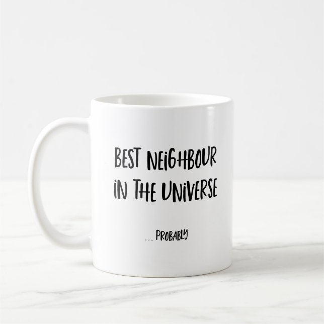 Funny neighbor mug gift (Left)