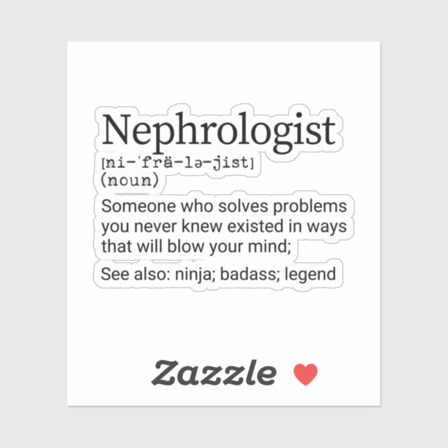 Funny Nephrologist Definition, Nephrologist Gift (Sheet)