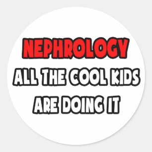 Funny Nephrologist Shirts and Gifts Classic Round Sticker