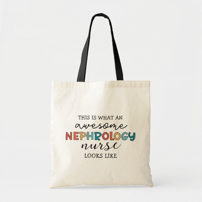 Funny Nephrology Nurse Awesome Appreciation Tote Bag (Front)