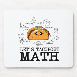 Funny Nerdy Lets Taco Bout Math Pi Day Math Teache Mouse Pad