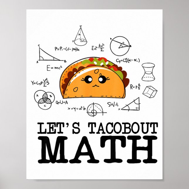 Funny Nerdy Lets Taco Bout Math Pi Day Math Teache Poster (Front)