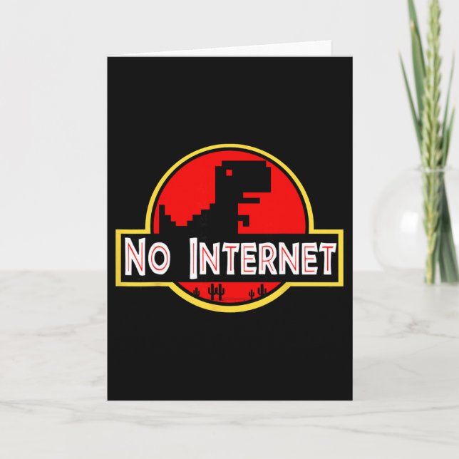 Funny Nerdy No Internet Dinosaur Computer Science  Card (Front)