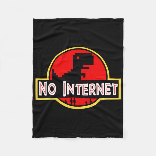 Funny Nerdy No Internet Dinosaur Computer Science  Fleece Blanket (Front)