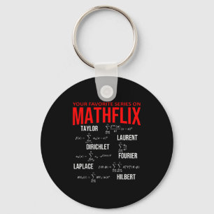 Funny Nerdy Your Favorite Series On Mathflix Math Key Ring