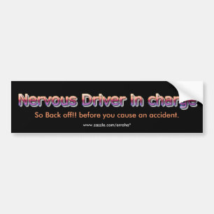 Funny Nervous driver bumper sticker