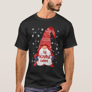Funny Nervous Gnome Family Matching Christmas Gift T-Shirt