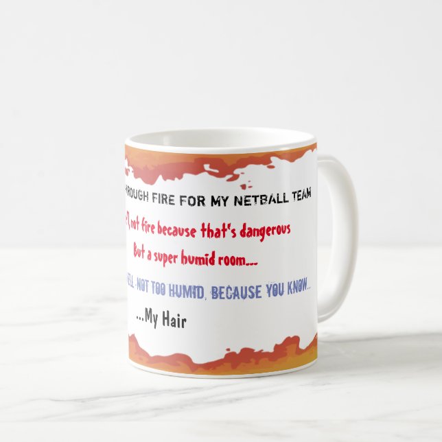 Funny Netball Team Quote Coffee Mug (Front Right)