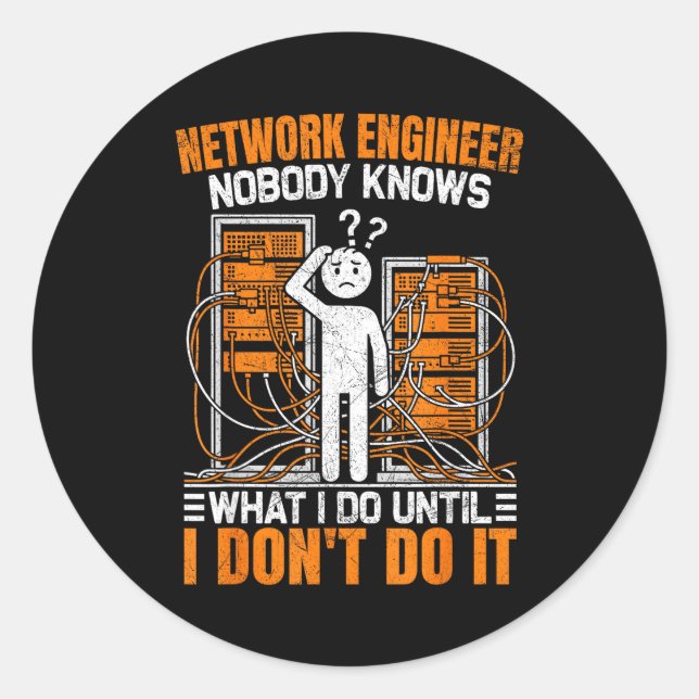 Funny Network Engineer Design For Men Network Engi Classic Round Sticker (Front)