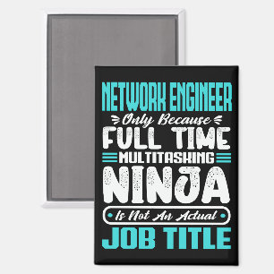 Funny Network Engineer Job Title Profession Skills Magnet