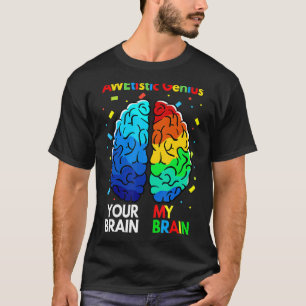 Funny Neurodiversity Autism Awareness Awetistic Ge T-Shirt